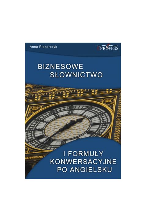 Biznesowe S Ownictwo I Formu Y Konwersacyjne Po Angielsku