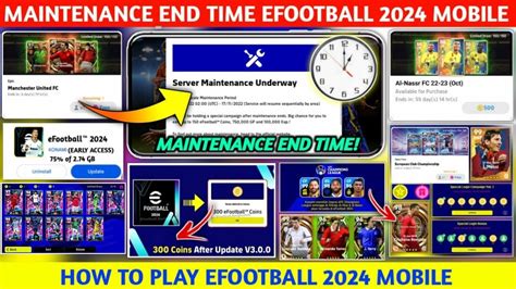 Maintenance End Time In EFootball 2024 Mobile Large Scale Maintenance