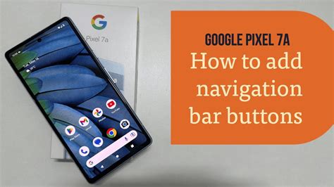 Google Pixel 7a Add Navigation Bar Buttons Swap From Gesture Control