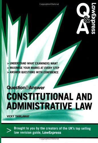 Law Express Question And Answer Constitutional And Administrative Law