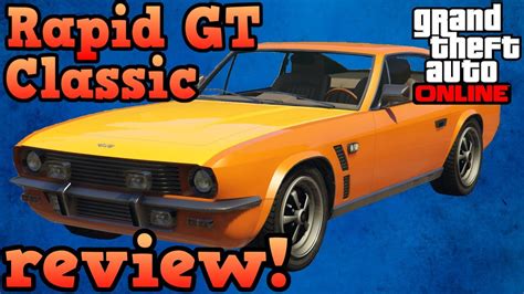 Rapid GT Classic Review GTA Online YouTube