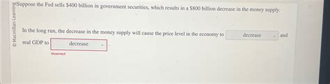 Solved Ca° ﻿suppose The Fed Sells 400 ﻿billion In