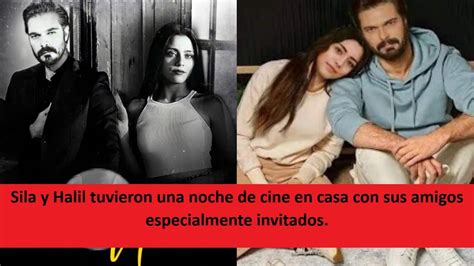 Sila Y Halil Tuvieron Una Noche De Cine En Casa Con Sus Amigos