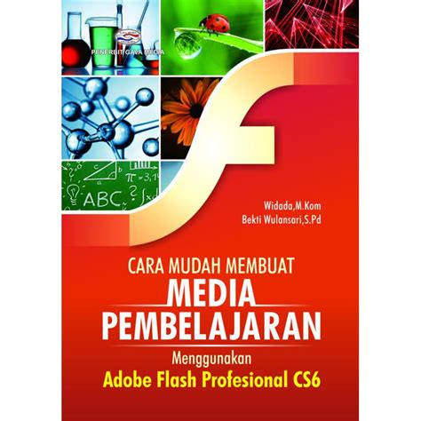 Tutorial Membuat Media Pembelajaran Dengan Adobe Flash Cs6 Pdf Satu Trik