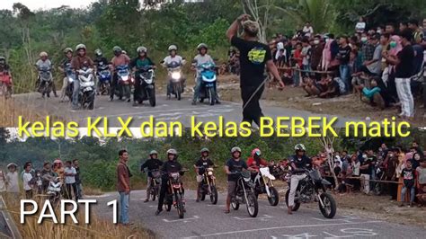 Part Kelas Klx Ga Kalah Seru Dengan Kelas Bebek Balapliar