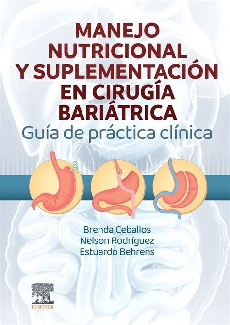 Manejo Nutricional Y Suplementaci N En Cirug A Bari Trica Gu A De