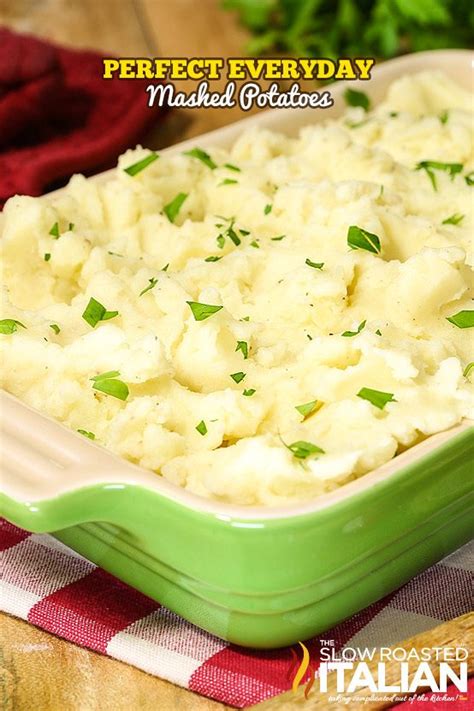 Nanas Perfect Mashed Potatoes The Slow Roasted Italian