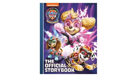 These New Paw Patrol The Mighty Movie Books Are Fur Tastic The