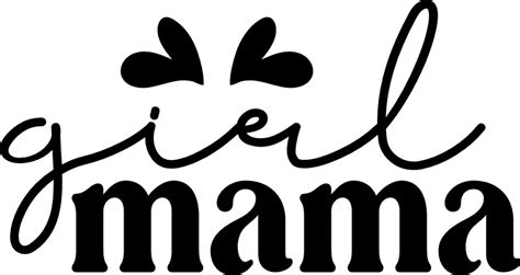 Girl Mama Mom Of Girls T Shirt Design Free Svg File For Members