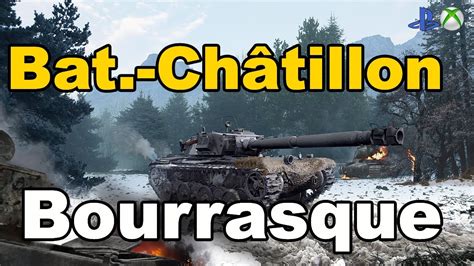 Bat Ch Tillon Bourrasque Pierwsze Wra Enia World Of Tanks Xbox Series