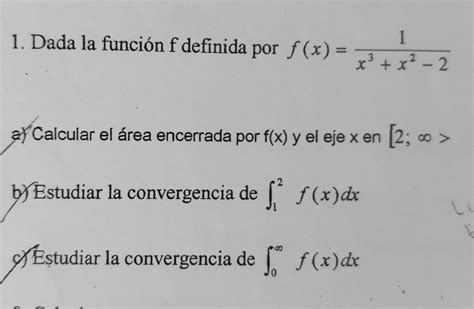 Solved 1 Dada la función f definida por f x x3 x221 a Chegg