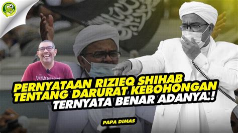 Papa Dimas PERNYATAAN RIZIEQ SHIHAB SOAL DARURAT KEBOHONGAN TERNYATA