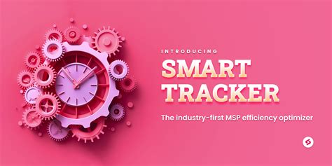 SuperOps Smart Tracker The MSP Efficiency Optimizer