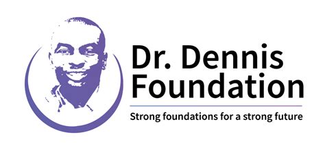 Dr. Dennis Foundation