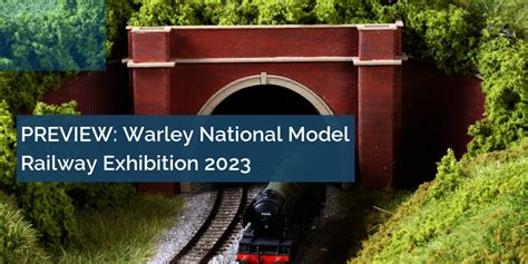 Warley National Model Railway Exhibition 2023