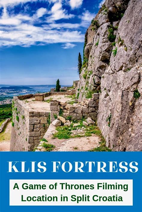 Guide To Klis Fortress An Ancient Stronghold Outside Split Croatia