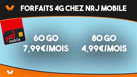 Deux Nouveaux Forfaits G Pas Chers Chez Nrj Mobile D S Mois