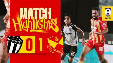 Match Highlights Terengganu FC 0 1 Selangor FC Liga Super 2024 25