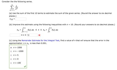 Solved Consider The The Following Series Infinity Sigma N Chegg