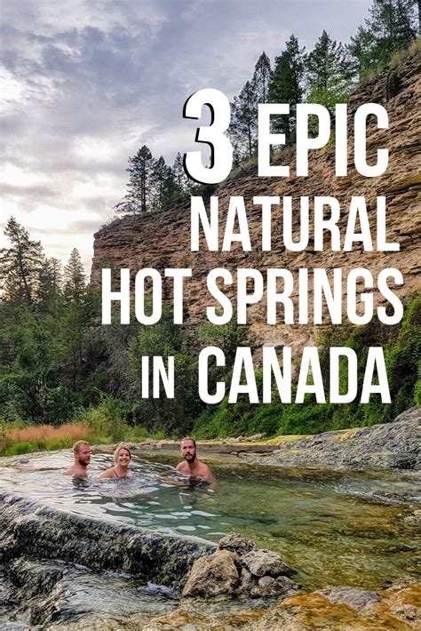 Three People In A Hot Tub With The Words 3 Epic Natural Hot Springs In