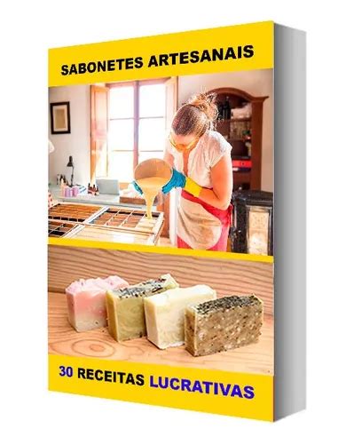 Sabonetes Artesanais Lucrativos Receitas Frete Gr Tis