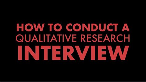 How To Conduct A Qualitative Interview Youtube