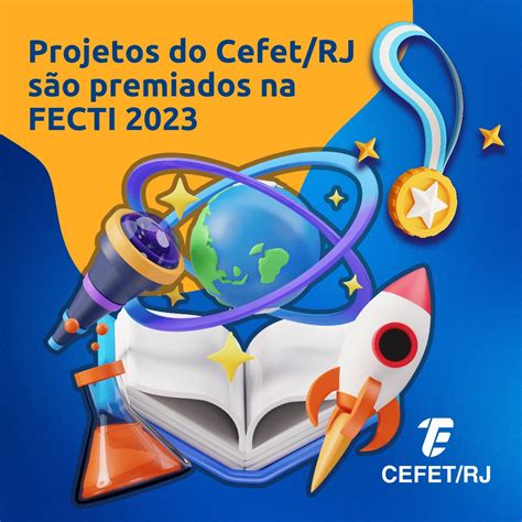 Projetos do Cefet RJ são premiados na FECTI 2023