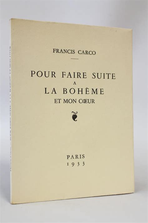 Pour Faire Suite La Boh Me Et Mon Coeur By Carco Francis Couverture