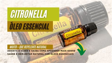 Óleo Essencial de Citronella Muito mais que repelente natural