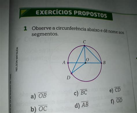observe a circunferência abaixo e dê nome aos segmentos. a) OB c)BC e