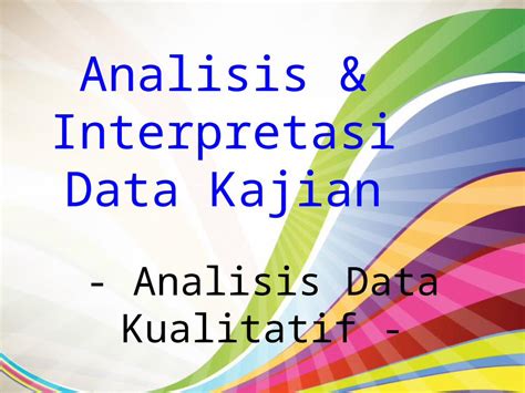 Pptx Analisis Data Kualitatif Dokumen Tips