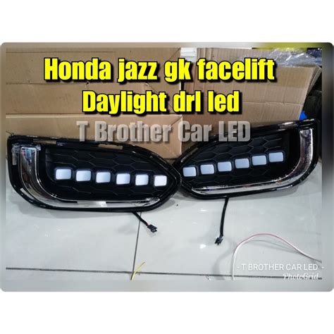 HONDA JAZZ GK FACELIFT FOG LAMP COVER DAYLIGHT DRL LED Shopee Malaysia