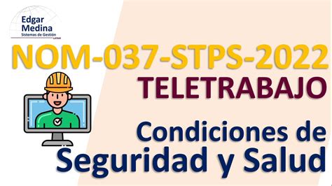 Nom Stps Teletrabajo Condiciones De Seguridad Y Salud En El