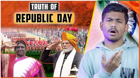 Why Republic Day Is Celebrated On 26th January Every Year In India Explained By Dipon Youtube