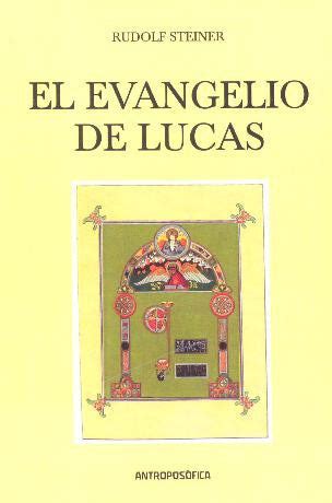 El Evangelio de Lucas - Editorial Rudolf Steiner