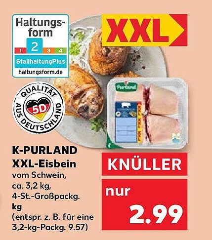 K Purland Xxl Eisbein Angebot Bei Kaufland Prospekte De