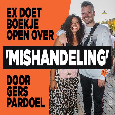 Ex Doet Boekje Open Over Mishandeling Door Gers Pardoel Ditjes En