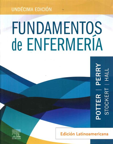 Fundamentos De Enfermer A Potter Perry Ediciones T Cnicas Paraguayas