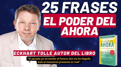 El Pode Del Ahora Las Ense Anzas Transformadoras De Eckhart Tolle