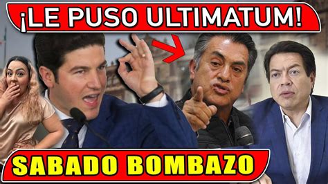 Samuel Garcia Le Hunde Candidatura A Jaime Rdz El Bronco Se Qued Sin