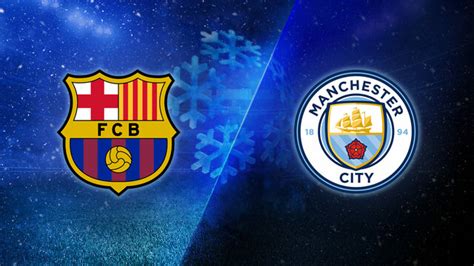 Match Highlights: FC Barcelona vs. Manchester City