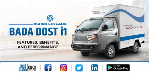 Ashok Leyland Bada Dost I1 Features Benefits And Performance