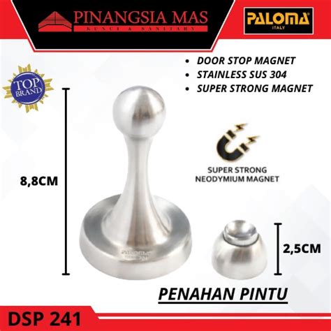 Jual Door Stopper PALOMA DSP 241 Magnet 025 Penahan Pintu Stainless Sus