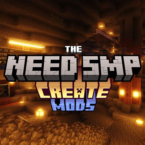 The Need SMP Create Additions Minecraft Mods CurseForge