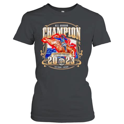 Stetson Wright NFR 2023 All Around Champion Shirt