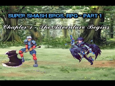 Super Smash Bros RPG V2 0 Part 1 Chapter 1 The Adventure Begins