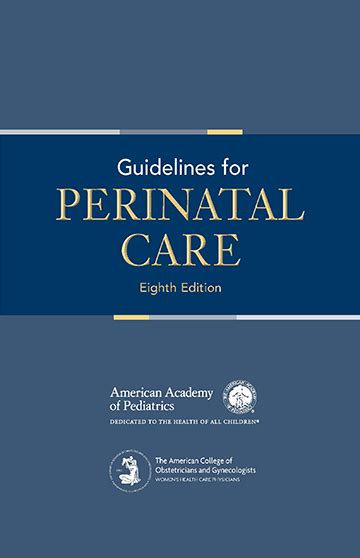 Guidelines For Perinatal Care Aap Books American Academy Of Pediatrics