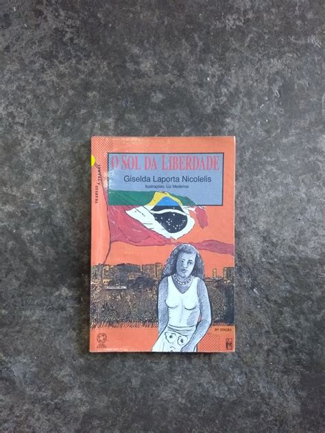 O Sol Da Liberdade Livro Editora Atual Usado 87283703 Enjoei