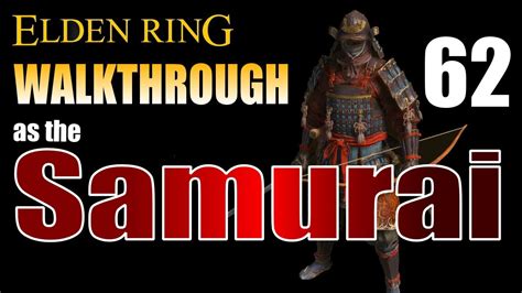 Elden Ring Samurai Walkthrough Flying Dragon Agheel Murkwater