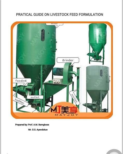 Practical Guide On Livestock Feed Formulation - Agriculture - Nigeria